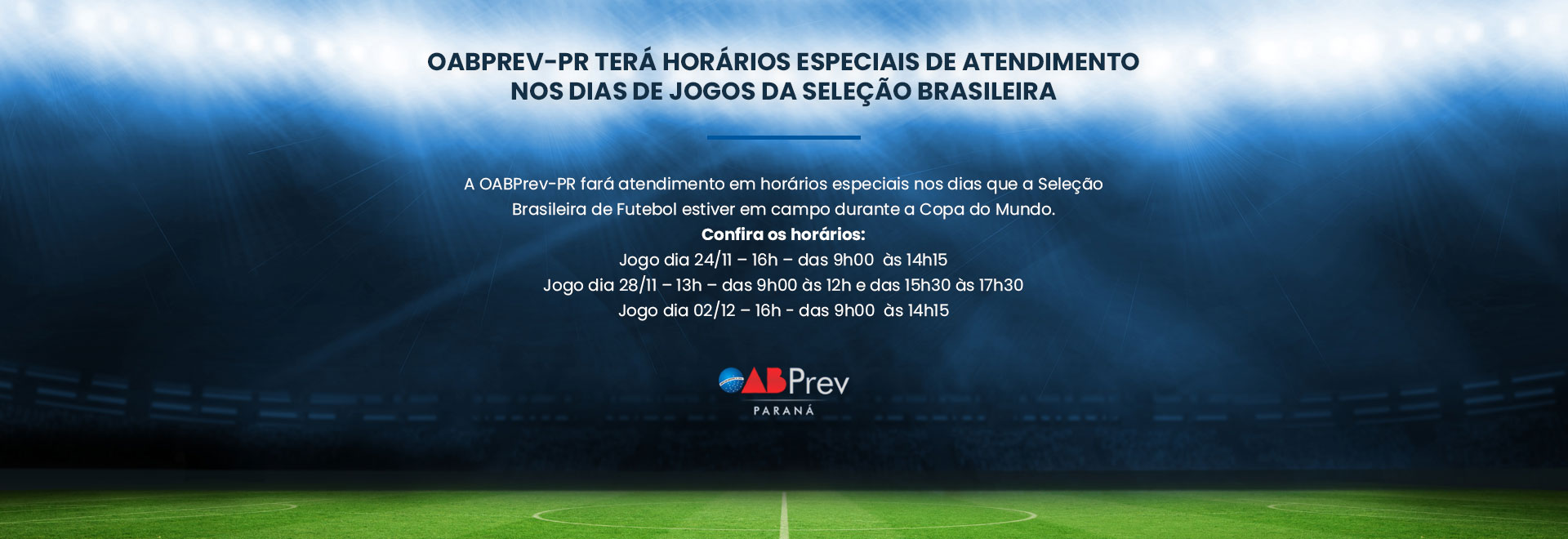 OABPrev-PR terá horários especiais de atendimento nos dias de jogos da Seleção Brasileira