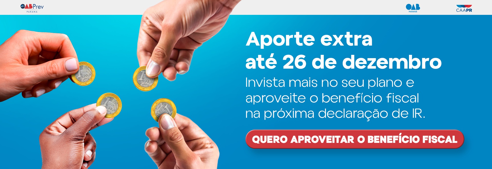 Faça um aporte extra no seu plano e aproveite o benefício fiscal no IR