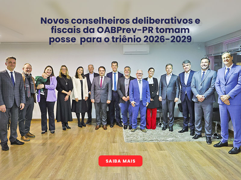 Novos conselheiros deliberativos e fiscais da OABPrev-PR tomam posse para o triênio 2026-2029 Novos conselheiros deliberativos e fiscais da OABPrev-PR tomam posse para o triênio 2026-2029