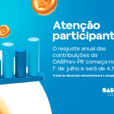Contribuições do Plano OABPrev-PR são reajustas em julho