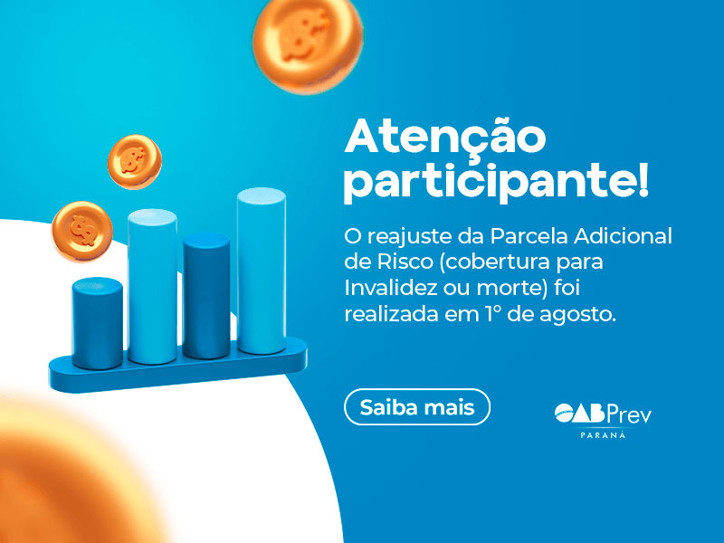 OABPrev-PR aplica reajuste na Parcela Adicional de Risco (PAR)